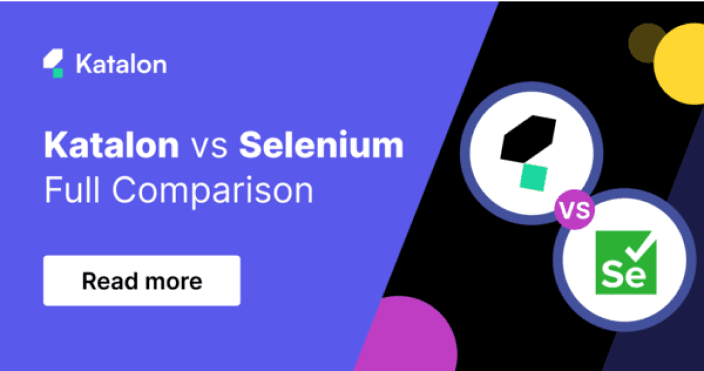 Katalon vs Selenium - Full Comparison Updated 2024