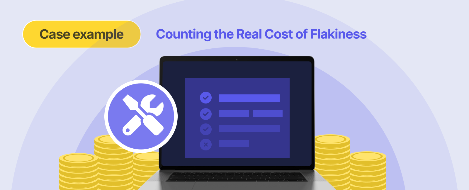 Case Study_ Counting the Real Cost of Flakiness