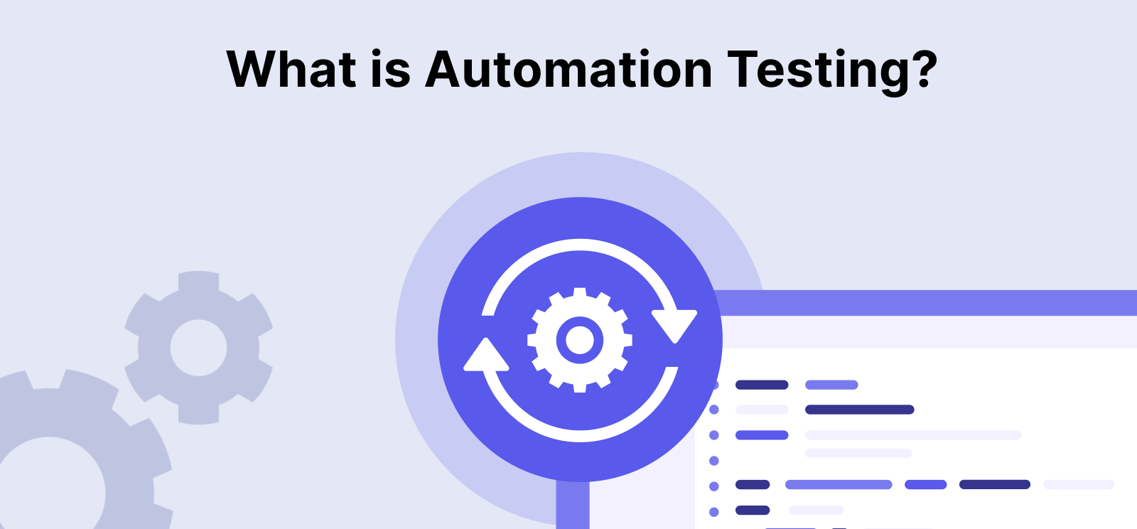 What is Automation Testing_ Automation testing defnition, best practices, and how-to guide