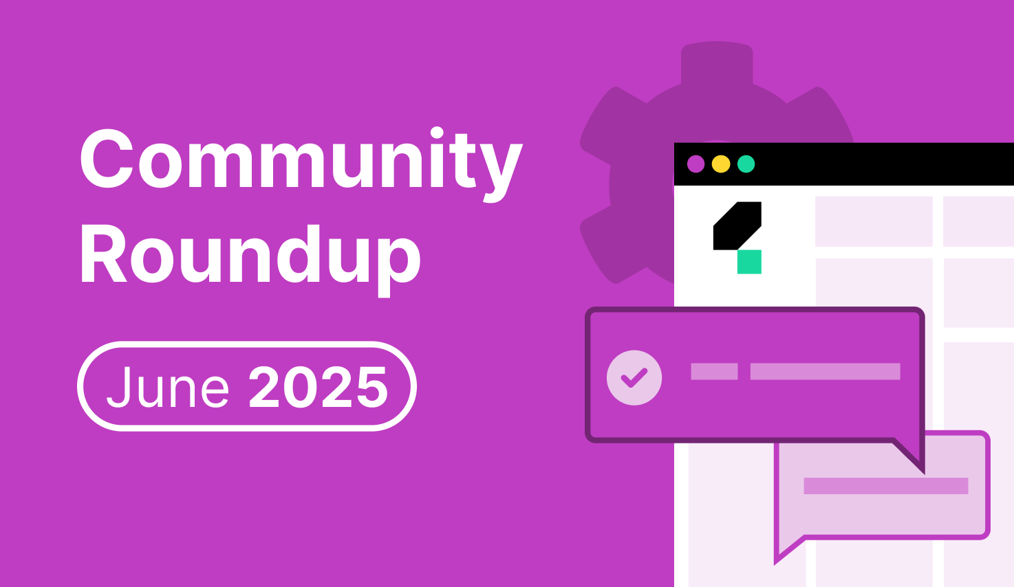 Community Roundup for June 2025